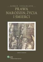 Prawa narodzin życia i śmierci. Autor: Tokarczyk Roman. SmakLiter.pl Okładka książki Prawa narodzin życia i śmierci