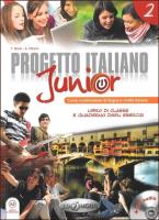 Progetto Italiano junior 2 podręcznik. Autor: T. Martin, A. Albano. SmakLiter.pl Okładka książki Progetto Italiano junior 2 podręcznik