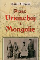 Okładka książki Przez Urianchaj i Mongolię TW