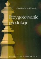 Okładka książki Przygotowanie produkcji