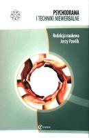 Psychodrama i techniki niewerbalne. Autor: Jerzy Pawlik (red.). SmakLiter.pl Okładka książki Psychodrama i techniki niewerbalne