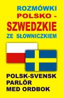 Rozmówki polsko-szwedzkie ze słowniczkiem. Autor:   Praca zbiorowa. SmakLiter.pl Okładka książki Rozmówki polsko-szwedzkie ze słowniczkiem