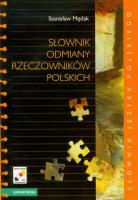 Słownik odmiany rzeczowników polskich. Autor: Stanisław Mędak. SmakLiter.pl Okładka książki Słownik odmiany rzeczowników polskich