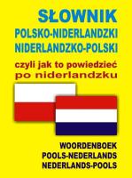 Słownik pol-niderl-pol, czyli jak to powiedzieć.... Autor:   Praca zbiorowa. SmakLiter.pl Okładka książki Słownik pol-niderl-pol, czyli jak to powiedzieć...