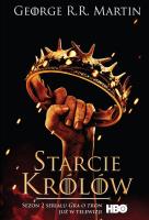 Starcie królów okł. filmowa TW. Autor: George R.R. Martin. SmakLiter.pl Okładka książki Starcie królów okł. filmowa TW