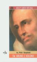 Święty Bruno z Kolonii. Autor: Karpiński Piotr. SmakLiter.pl Okładka książki Święty Bruno z Kolonii