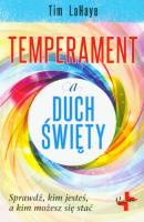 Temperament a Duch Święty. Autor: Tim LaHaye. SmakLiter.pl Okładka książki Temperament a Duch Święty