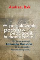 Okładka książki W poszukiwaniu podstaw pedagogiki humanistycznej