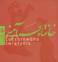 Zaczarowana Świątynia. Autor: Idries Shah. SmakLiter.pl Okładka książki Zaczarowana Świątynia