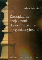 Okładka książki Zarządzanie projektami ekonomicznymi i organ. PWN