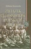 Okładka książki Związek Legionistów Polskich 1922-1939