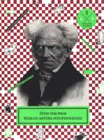 Życie pod psem według Artura Schopenhauera. Autor: Czerwińska-Rydel Anna. SmakLiter.pl Okładka książki Życie pod psem według Artura Schopenhauera