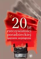 20 lat rzeczywistości poradzieckiej Spojrzenie socjologiczne. Autor: Małogorzata Głowacka-Grajper (red.), Robert Wyszyński (red.). SmakLiter.pl Okładka książki 20 lat rzeczywistości poradzieckiej Spojrzenie socjologiczne