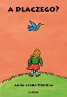 Okładka książki A dlaczego?