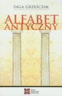 Alfabet antyczny. Autor: Grześciak Inga. SmakLiter.pl Okładka książki Alfabet antyczny