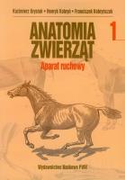 Okładka książki Anatomia zwierząt T1 - Aparat ruchowy