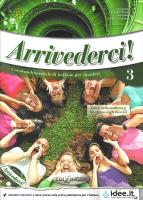 Arrivederci! 3 podręcznik + ćwiczenia + CD audio. Autor: Colombo Federica, Faraci Cinzia. SmakLiter.pl Okładka książki Arrivederci! 3 podręcznik + ćwiczenia + CD audio