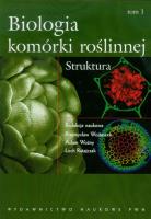 Okładka książki Biologia komórki roślinnej tom 1 Struktura