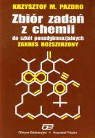 Chemia LO zb.zadań zak.rozszerzony Pazdro OE. Autor: Pazdro Krzysztof M.. SmakLiter.pl Okładka książki Chemia LO zb.zadań zak.rozszerzony Pazdro OE