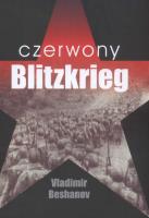 Czerwony Blitzkrieg. Autor: Beshanov Vladimir. SmakLiter.pl Okładka książki Czerwony Blitzkrieg