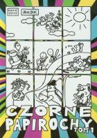 Czorne papirochy tom 1. Autor: Janek. SmakLiter.pl Okładka książki Czorne papirochy tom 1