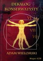 Okładka książki Dekalog konserwatysty