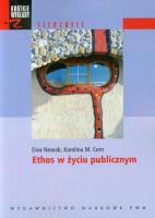 Ethos w życiu publicznym. Autor: Cern Karolina M.. SmakLiter.pl Okładka książki Ethos w życiu publicznym