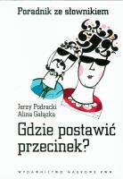 Okładka książki Gdzie postawić przecinek? Poradnik ze słownikiem