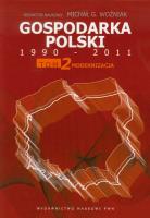 Gospodarka Polski 1990-2011 T.2 Modernizacja. Autor: WONIAK G. MICHAŁ. SmakLiter.pl Okładka książki Gospodarka Polski 1990-2011 T.2 Modernizacja