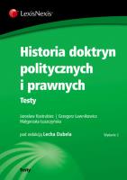 Historia doktryn politycznych i prawnych Testy. Autor: Kostrubiec Jarosław ławnikowicz Grzegorz, Łuszczyńska Małgorzata. SmakLiter.pl Okładka książki Historia doktryn politycznych i prawnych Testy