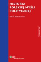 Historia polskiej myśli politycznej. Autor: Ludwikowski Rett R.. SmakLiter.pl Okładka książki Historia polskiej myśli politycznej