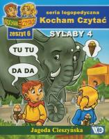 Kocham czytać zeszyt 6. Sylaby 4. Autor: Cieszyńska Jagoda. SmakLiter.pl Okładka książki Kocham czytać zeszyt 6. Sylaby 4
