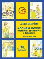 Kocham Mówić - Historyjki obrazkowe .... WE. Autor: Cieszyńska Jagoda. SmakLiter.pl Okładka książki Kocham Mówić - Historyjki obrazkowe .... WE