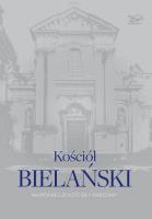 Kościół Bielański. Autor: Janocha Michał. SmakLiter.pl Okładka książki Kościół Bielański