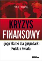 Okładka książki Kryzys finansowy i jego skutki dla gospodarki Polski i świata