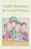 Little Women & Good Wives. Autor: Alcott Louisa May. SmakLiter.pl Okładka książki Little Women & Good Wives
