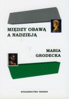 Między obawą a nadzieją. Autor: Maria Grodecka. SmakLiter.pl Okładka książki Między obawą a nadzieją