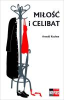 Miłość i celibat. Autor: Kochen Arnold. SmakLiter.pl Okładka książki Miłość i celibat