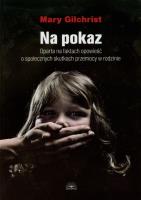 Na pokaz. Autor: Mary Gilchrist. SmakLiter.pl Okładka książki Na pokaz