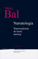 Narratologia. Wprowadzenie do teorii narracji. Autor: Mieke Bal. SmakLiter.pl Okładka książki Narratologia. Wprowadzenie do teorii narracji