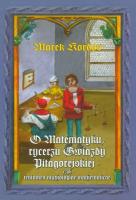O Matematyku, rycerzu Gwardii Pitagorejskiej OMEGA. Autor: Kordos Marek. SmakLiter.pl Okładka książki O Matematyku, rycerzu Gwardii Pitagorejskiej OMEGA