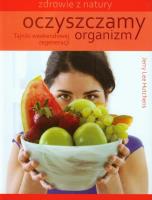 Oczyszczamy organizm. Autor: Jerry Lee Hutchens. SmakLiter.pl Okładka książki Oczyszczamy organizm
