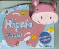 Okładka książki Pacynkowe bajeczki. Hipcio Henryk