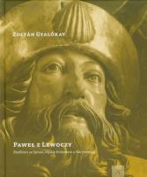 Okładka książki Paweł z Lewoczy