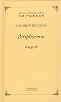 Periphyseon księga 4. Autor: Eriugena Jan Szkot. SmakLiter.pl Okładka książki Periphyseon księga 4