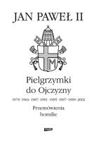 Pielgrzymki do Ojczyzny. Autor:  Jan Paweł II. SmakLiter.pl Okładka książki Pielgrzymki do Ojczyzny