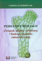 Podstawy biologii. Autor: Kaźmierczak Andrzej. SmakLiter.pl Okładka książki Podstawy biologii