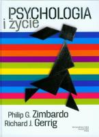 Psychologia i życie. Autor: Philip G. Zimbardo, Richard J. Gerrig. SmakLiter.pl Okładka książki Psychologia i życie