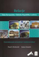 Okładka książki Relacje Unia Europejska-Chińska Republika Ludowa