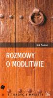 Rozmowy o modlitwie t.31. Autor: Kasjan Jan. SmakLiter.pl Okładka książki Rozmowy o modlitwie t.31